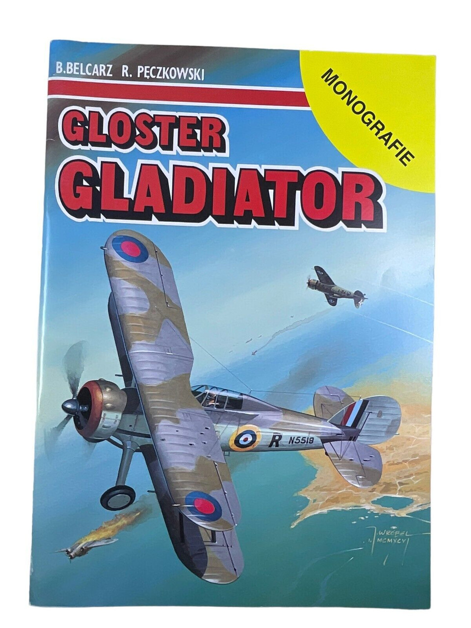 WW2 British RAF Gloster Gladiator Monografie POLISH TEXT SC Reference Book WW2 British RAF Gloster Gladiator Monografie POLISH TEXT SC Reference Book