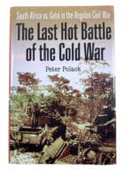 Last Hot Battle of the Cold War Angolan Civil War Hard Cover Reference Book