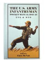 WW2 US Army Infantryman MTO ETO Pocket Hard Cover Reference Book