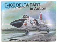 US USAF Vietnam F-106 Delta Dart Squadron Signal No 15 Softcover Reference Book