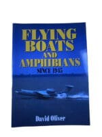US British Russian Japanese Flying Boats and Amphibians SC Reference Book