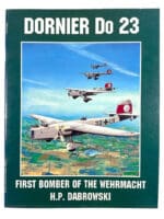 WW2 German Luftwaffe Dornier Do23 First Bomber Soft Cover Reference Book WW2 German Luftwaffe Dornier Do23 First Bomber Soft Cover Reference Book