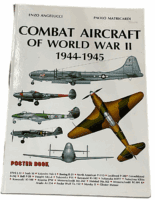 WW2 US British German Combat Aircraft of WW2 Softcover Poster Reference Book