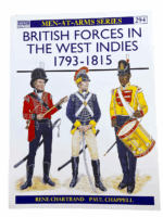 Napoleonic British Forces in the West Indies Osprey 294 SC Reference Book Napoleonic British Forces in the West Indies Osprey 294 SC Reference Book