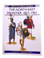 British North East Frontier 1837-1901 Osprey SC Reference Book