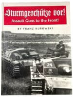 WW2 German Sturmgeschutz Vor Assault Guns to the Front Hard Cover Reference Book