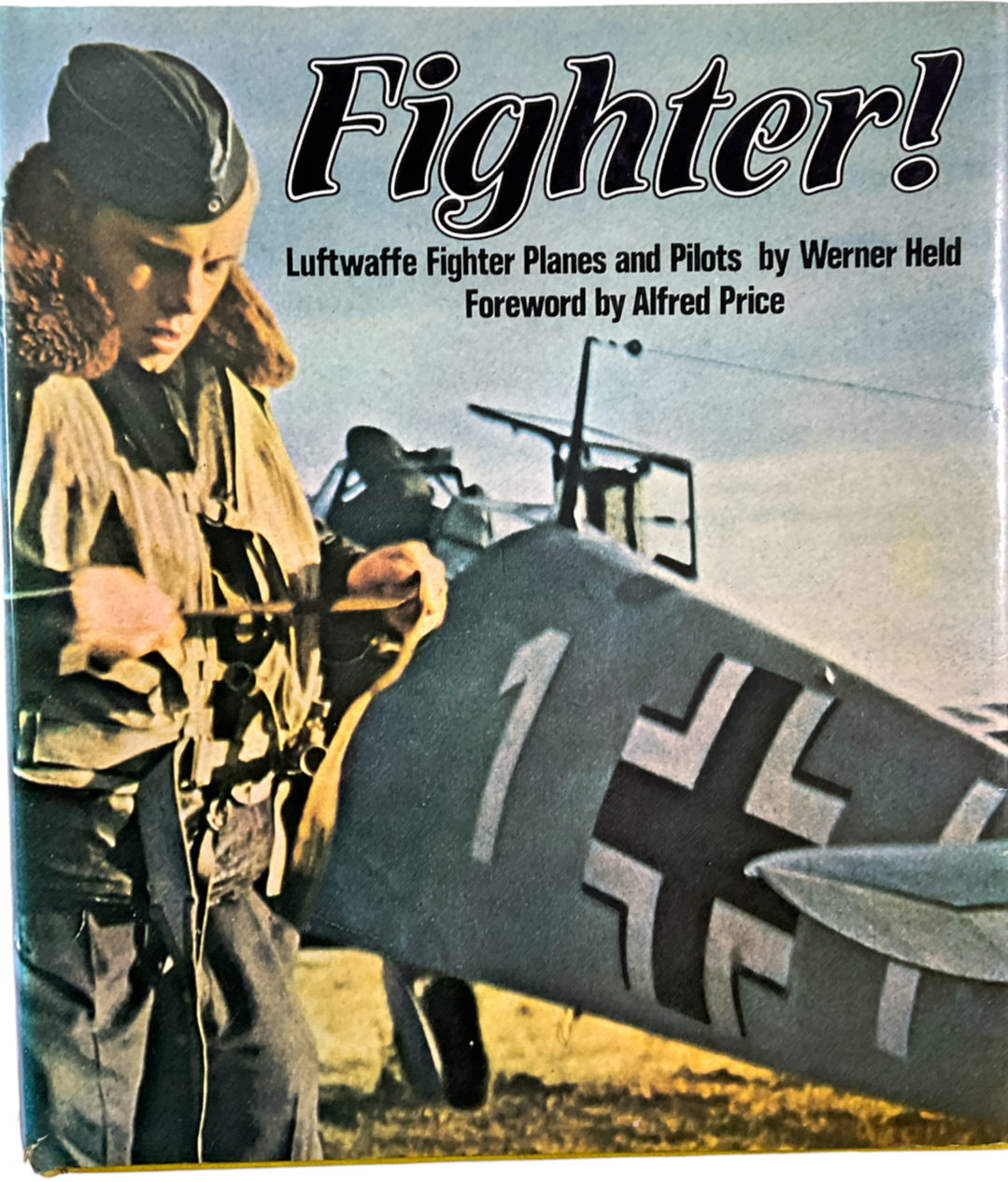 WW2 German Luftwaffe Fighter Planes and Pilots Werner Held HC Reference Book WW2 German Luftwaffe Fighter Planes and Pilots Werner Held HC Reference Book