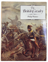 The British Cavalry Philip Warner Hardcover Reference Book The British Cavalry Philip Warner Hardcover Reference Book