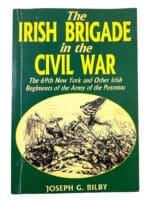 US Irish Brigade in the Civil War 69th New York Soft Cover Reference Book