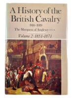 History of the British Cavalry Volume 2 1851-1871 Hard Cover Reference Book