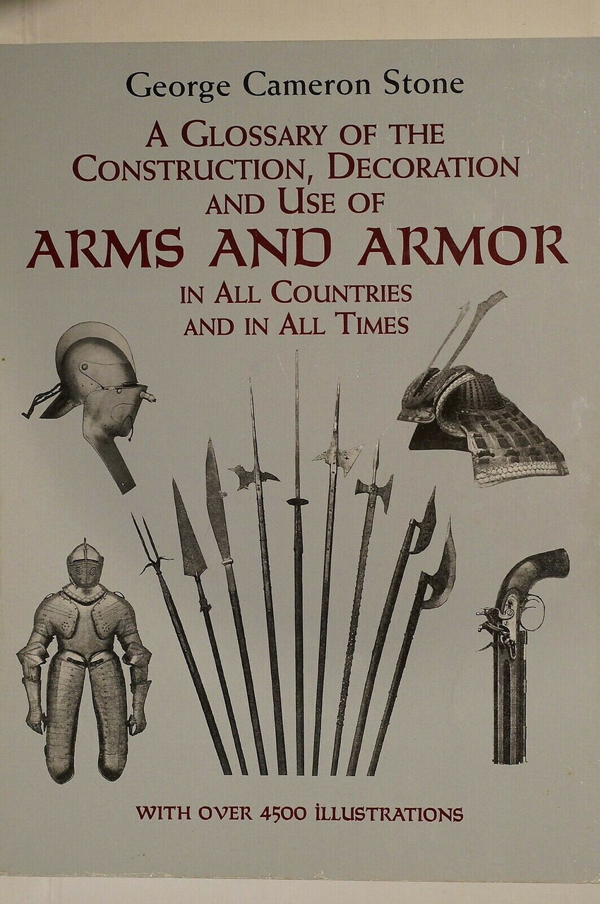Construction Decoration Use Arms & Armor All Countries All Times Reference Book Construction Decoration Use Arms & Armor All Countries All Times Reference Book
