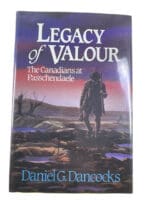 WW1 Canadian CEF Legacy of Valour Canadians at Passchendaele HC Reference Book WW1 Canadian CEF Legacy of Valour Canadians at Passchendaele HC Reference Book