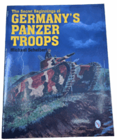 WW2 German Secret Beginnings of Germanys Panzer Troops Softcover Reference Book