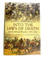 British Into the Jaws of Death Military Blunders 1879-1900 HC Reference Book British Into the Jaws of Death Military Blunders 1879-1900 HC Reference Book