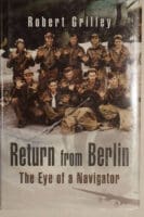 WW2 US 8th Air Force Return From Berlin The Eye Of A Navigator Reference Book WW2 US 8th Air Force Return From Berlin The Eye Of A Navigator Reference Book
