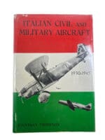 WW2 Italian Air Force Civil and Military Aircraft 1930-1945 HC Reference Book