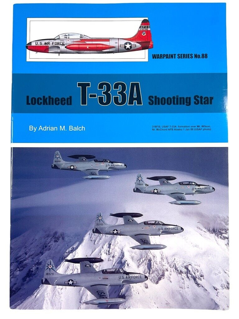 British RAF Lockheed T-33A Shooting Star Warpaint 88 Soft Cover Reference Book British RAF Lockheed T-33A Shooting Star Warpaint 88 Soft Cover Reference Book