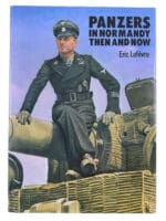 WW2 German Panzers in Normandy Then and Now Hard Cover Reference Book