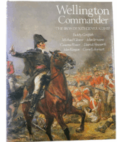 British French Napoleonic Wellington Commander Iron Duke HC Reference Book