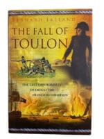 French Napoleonic Fall of Toulon French Revolution Hard Cover Reference Book