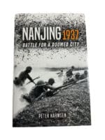 WW2 Japanese Nanjing 1937 Battle for a Doomed City Soft Cover Reference Book