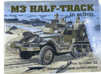 WW2 US M3 Half Track in Action Squadron Signal Armor No 34 SC Reference Book WW2 US M3 Half Track in Action Squadron Signal Armor No 34 SC Reference Book