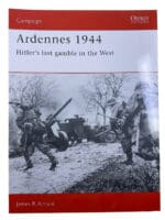 WW2 German Ardennes 1944 Osprey Campaign Soft Cover Reference Book