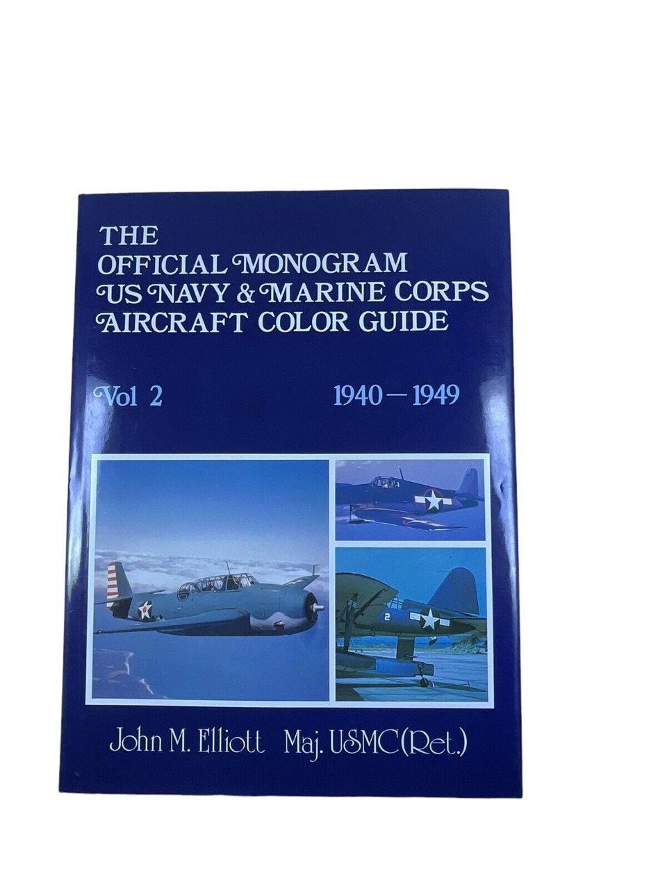 US USN USMC Official Monogram Aircraft Color Guide Volume 2 HC Reference Book US USN USMC Official Monogram Aircraft Color Guide Volume 2 HC Reference Book