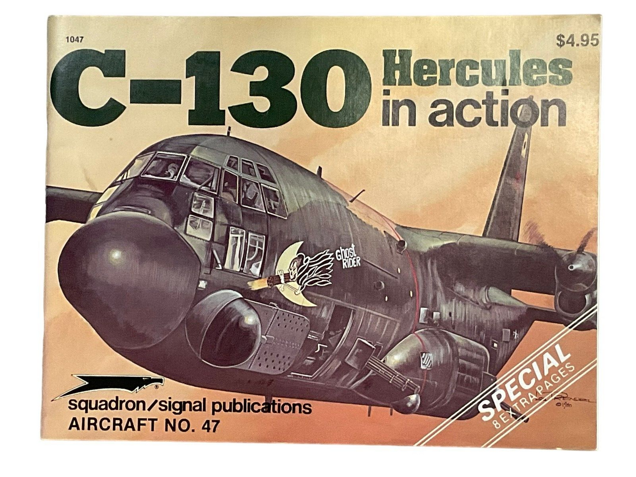 US USAAF C-130 Hercules Squadron Signal Aircraft No 47 SC Reference Book US USAAF C-130 Hercules Squadron Signal Aircraft No 47 SC Reference Book