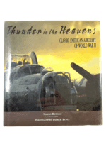 WW2 US USAAF Thunder In The Heavens Classic Aircraft Hard Cover Reference Book