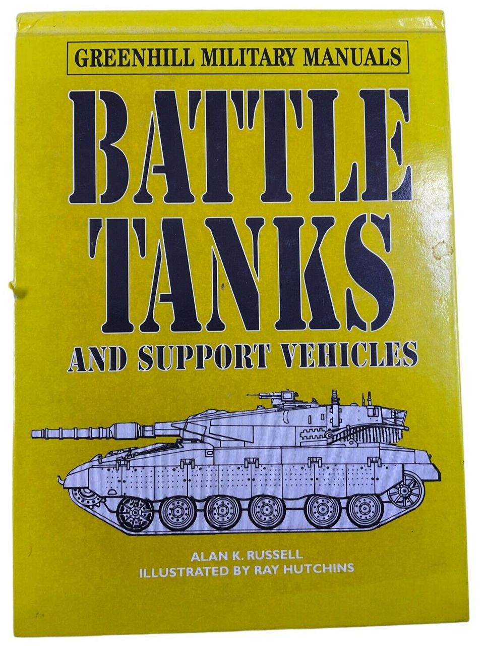 Greenhill Military Manuals Battle Tanks and Support Vehicles HC Reference Book Greenhill Military Manuals Battle Tanks and Support Vehicles HC Reference Book