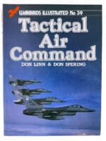 US USAF Tactical Air Command Warbirds Illustrated No 39 Softcover Reference Book US USAF Tactical Air Command Warbirds Illustrated No 39 Softcover Reference Book