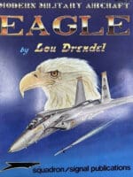 USAF American Modern Military Aircraft F-15 Eagle Squadron Signal Reference Book