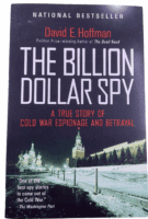 Russian US CIA The Billion Dollar Spy Cold War Espionage SC Reference Book