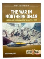 War in Northern Oman Muscat Sultanate 1954-1962 Middle East 34 SC Reference Book