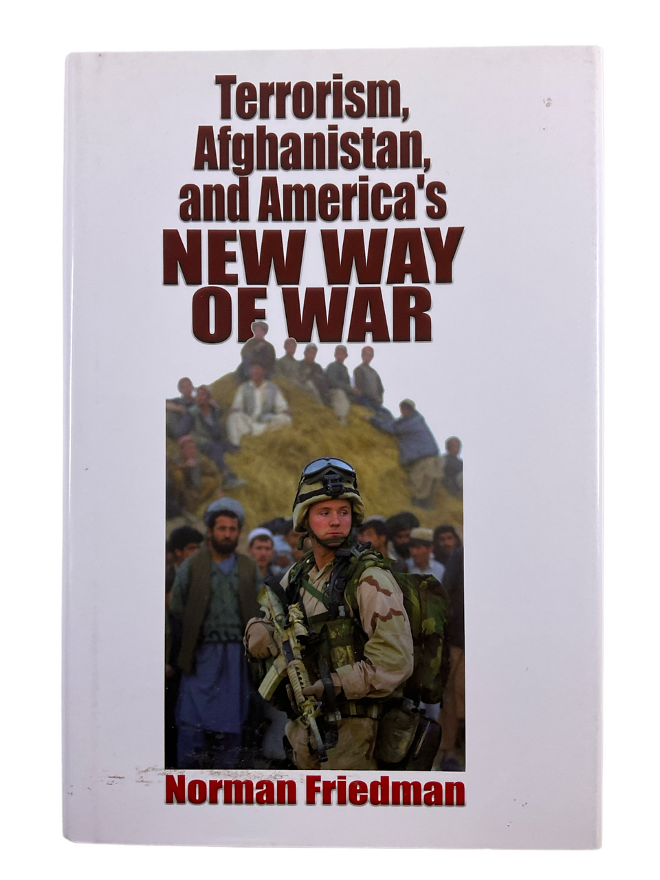 US Terrorism Afghanistan and Americans New Way of War Hardcover Reference Book US Terrorism Afghanistan and Americans New Way of War Hardcover Reference Book