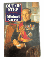 WW2 British Out Of Step Field Marshal Lord Carver Hard Cover Reference Book