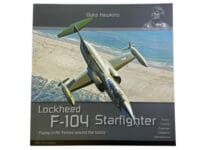 Lockheed F-104 Starfighter Air Forces around the World Soft Cover Reference Book