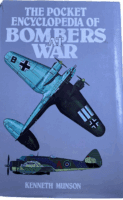 WW2 US British German The Pocket Encyclopedia of Bombers at War Reference Book