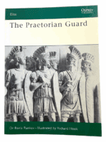Imperial Rome The Praetorian Guard Osprey Soft Cover Reference Book