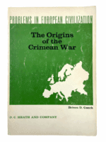 Crimean War British French Austrian Origins Of The Crimean War SC Reference Book