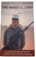 French The Naked Soldier Story of French Foreign Legion Softcover Reference Book