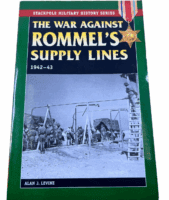 WW2 British The War Against Rommels Supply Lines Stackpole SC Reference Book WW2 British The War Against Rommels Supply Lines Stackpole SC Reference Book