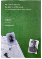 WW1 British BEF 9th Service Battalion The Sherwood Foresters SC Reference Book WW1 British BEF 9th Service Battalion The Sherwood Foresters SC Reference Book