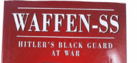 WW2 German Waffen SS Hitlers Black Guard at War Hardcover Reference Book