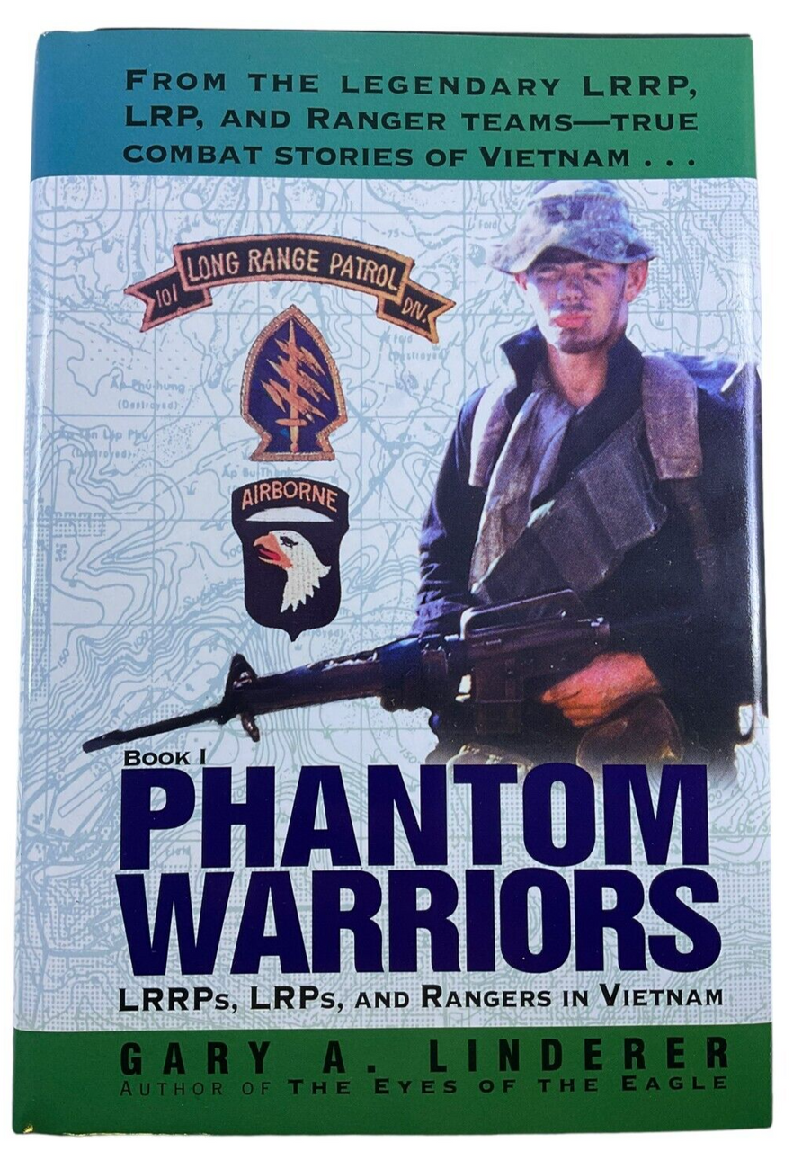 US Vietnam Phantom Warriors LRRPs LRPs Rangers Book 1 Linderer HC Reference Book US Vietnam Phantom Warriors LRRPs LRPs Rangers Book 1 Linderer HC Reference Book