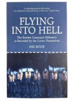 WW2 British RAF Flying Into Hell Bomber Crew Offensive SC Reference Book