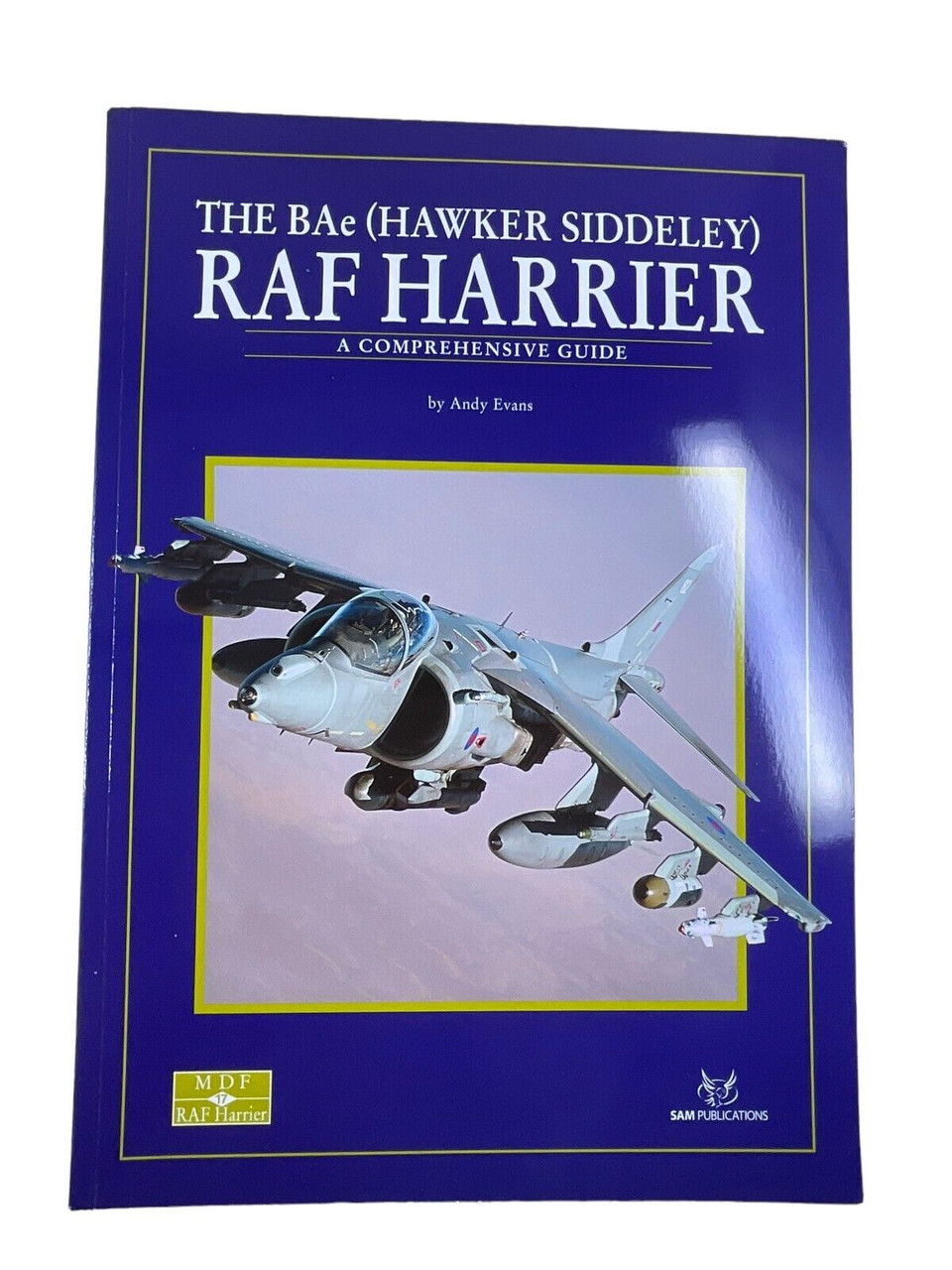 British RAF BAe Harrier Comprehensive Guide Soft Cover Reference Book British RAF BAe Harrier Comprehensive Guide Soft Cover Reference Book