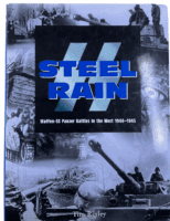 WW2 German Steel Rain Waffen Panzer Battles in the West Hardcover Reference Book