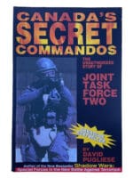 Canadian JTF2 Canadas Secret Commandos Unauthorized Story SC Reference Book